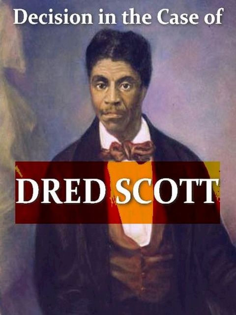 Dred Scott Versus John F. A. Sandford(Kobo/電子書)