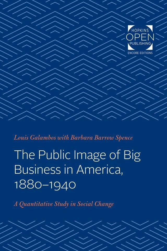  The Public Image of Big Business in America, 1880-1940(Kobo/電子書)