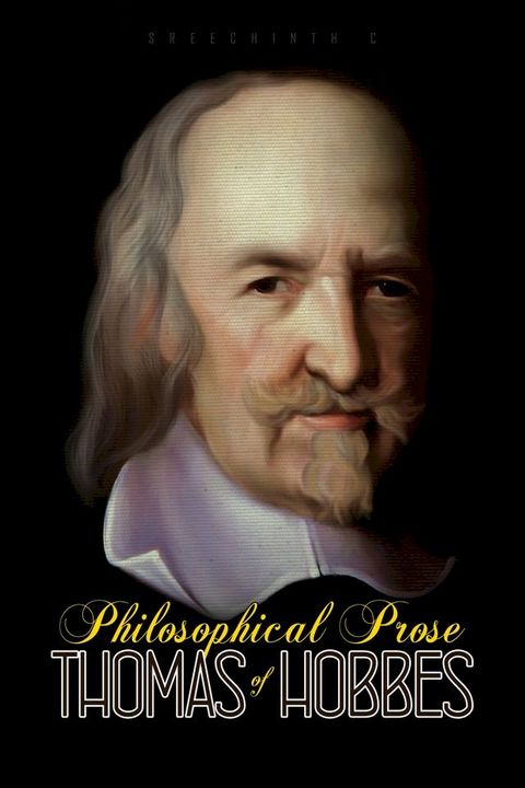 Philosophical Prose of Thomas Hobbes(Kobo/電子書)