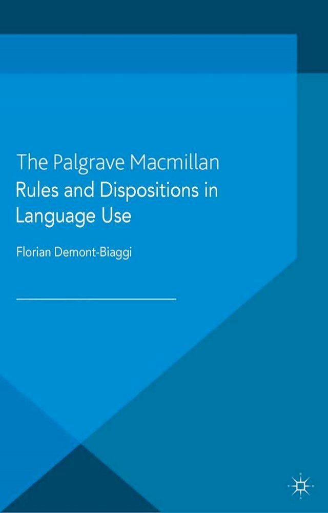  Rules and Dispositions in Language Use(Kobo/電子書)