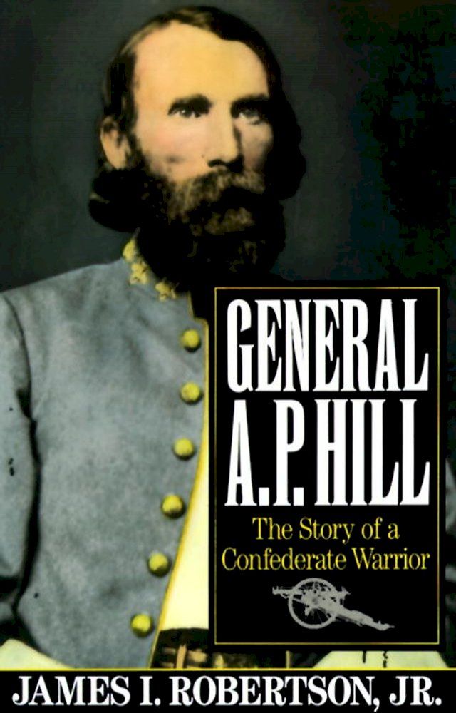  General A.P. Hill(Kobo/電子書)