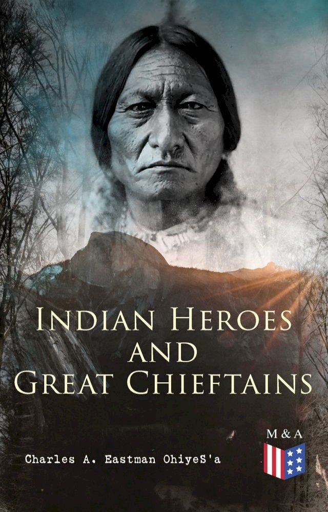  Indian Heroes and Great Chieftains(Kobo/電子書)