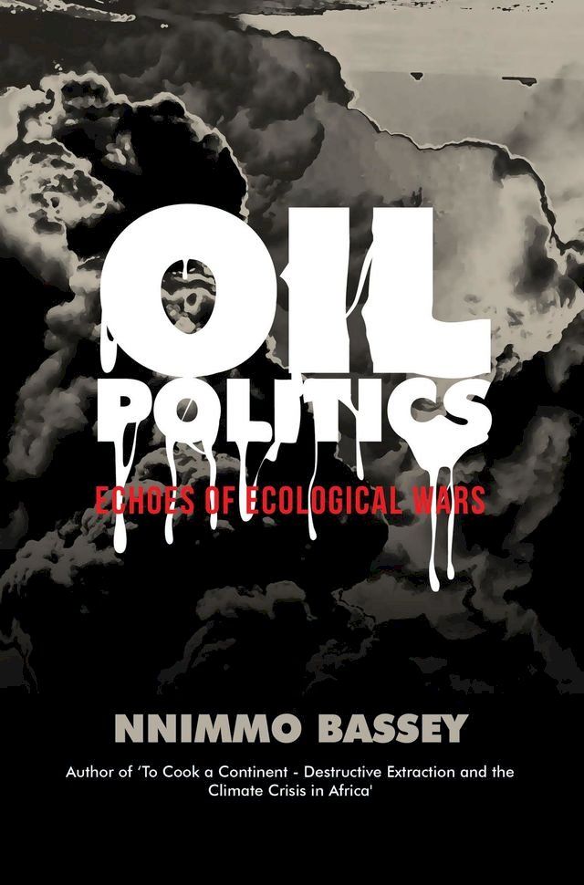  Oil Politics(Kobo/電子書)