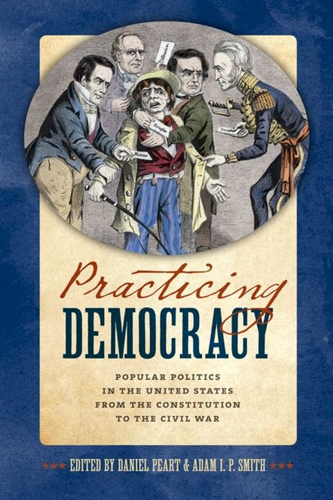 Practicing Democracy(Kobo/電子書)