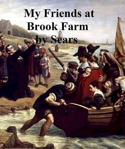 My Friends at Brook Farm(Kobo/電子書)