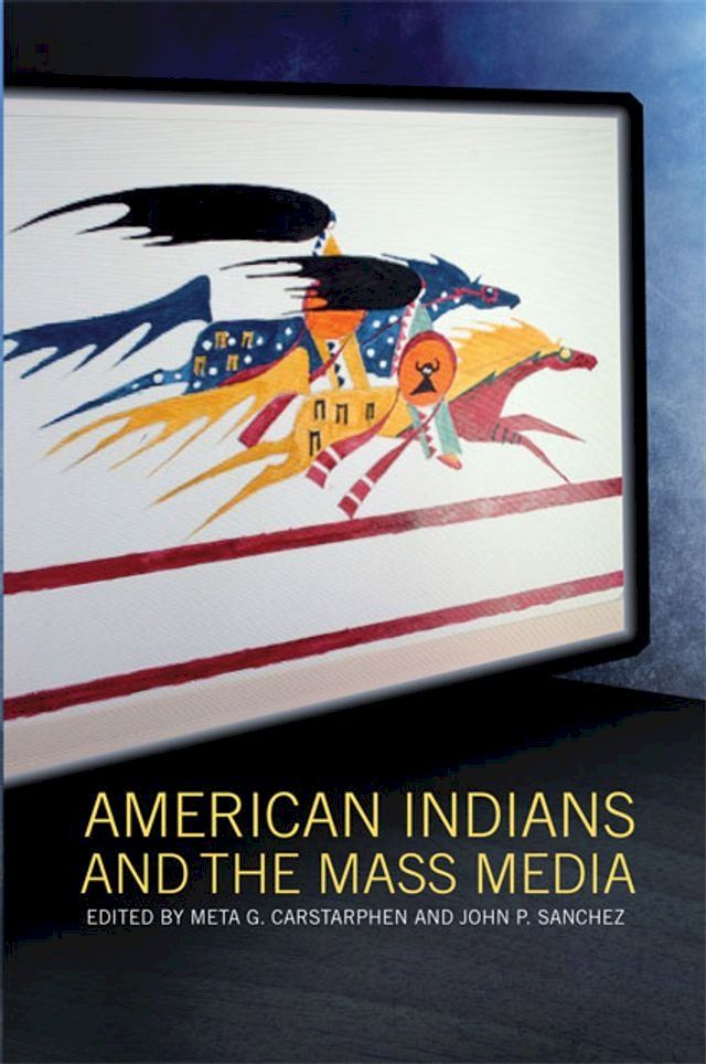  American Indians and the Mass Media(Kobo/電子書)