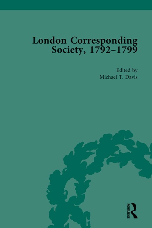  The London Corresponding Society, 1792-1799 Vol 1(Kobo/電子書)