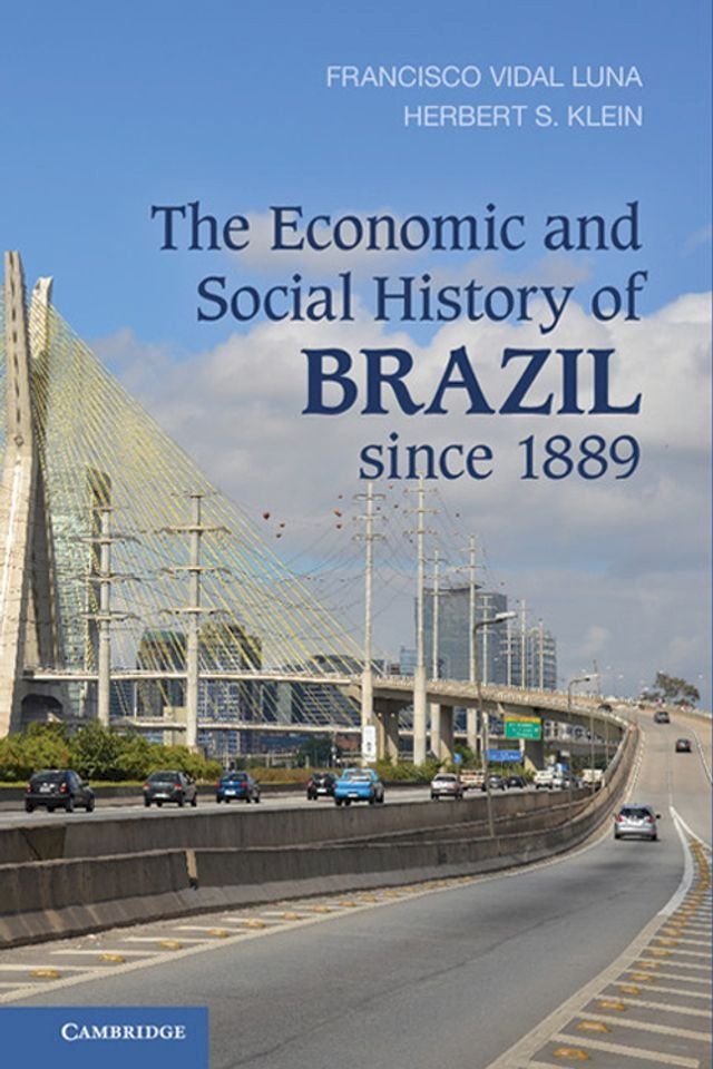  The Economic and Social History of Brazil since 1889(Kobo/電子書)