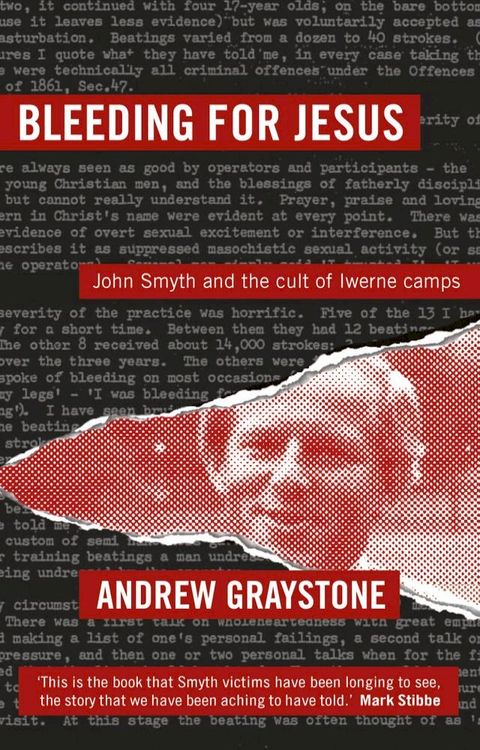 Bleeding for Jesus: John Smyth and the cult of the Iwerne Camps(Kobo/電子書)