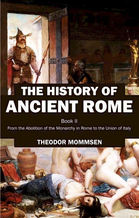 The History of Ancient Rome(Kobo/電子書)