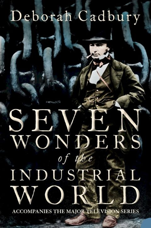 Seven Wonders of the Industrial World (Text Only Edition)(Kobo/電子書)