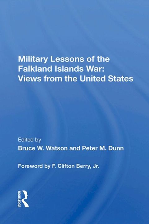 Military Lessons Of The Falkland Islands War(Kobo/電子書)