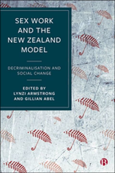 Sex Work and the New Zealand Model(Kobo/電子書)