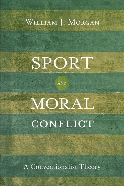 Sport and Moral Conflict(Kobo/電子書)