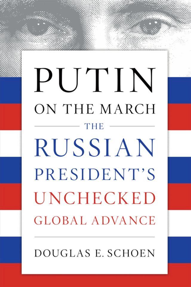  Putin on the March(Kobo/電子書)