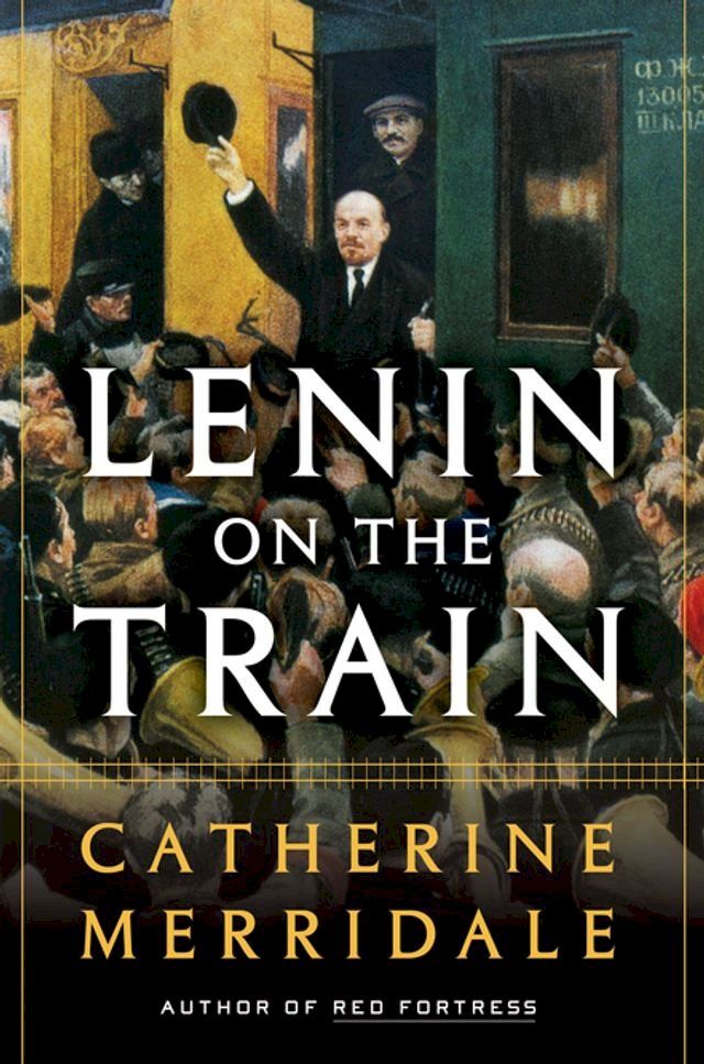  Lenin on the Train(Kobo/電子書)