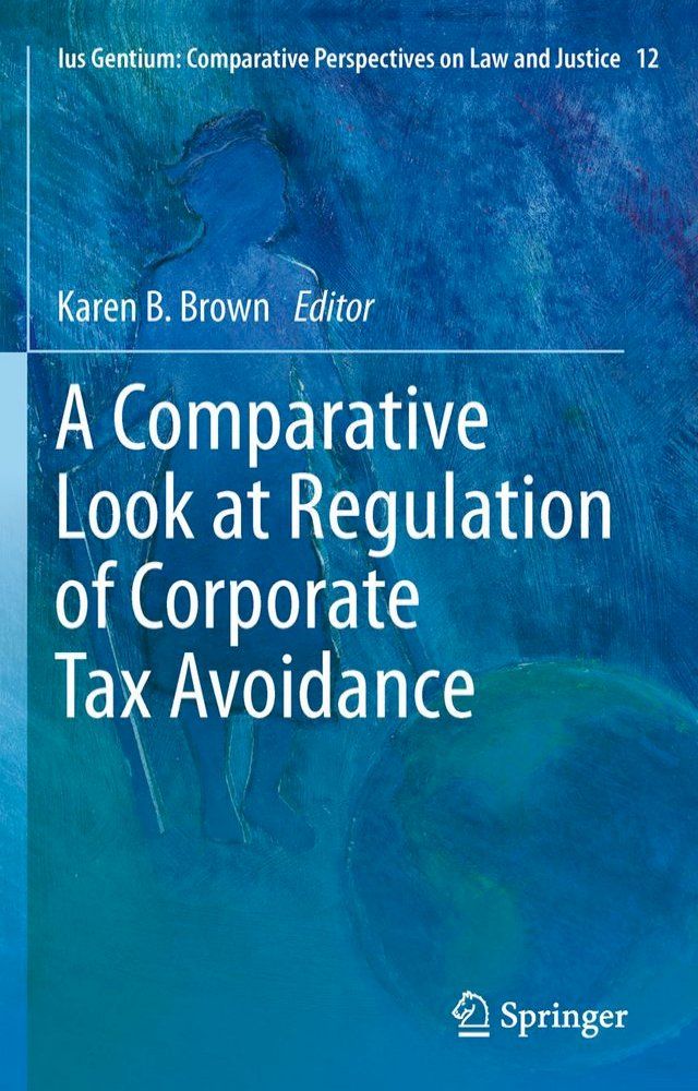  A Comparative Look at Regulation of Corporate Tax Avoidance(Kobo/電子書)