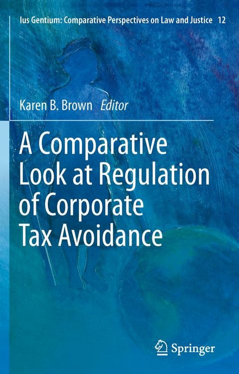 A Comparative Look at Regulation of Corporate Tax Avoidance(Kobo/電子書)