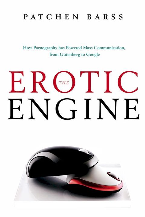 The Erotic Engine(Kobo/電子書)