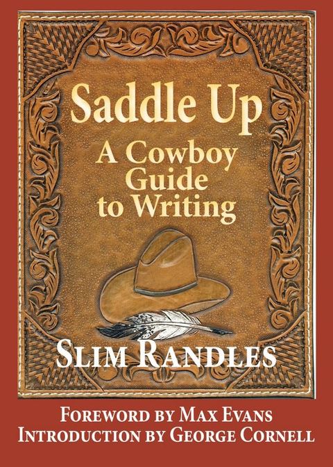 Saddle Up: A Cowboy's Guide to Writing(Kobo/電子書)