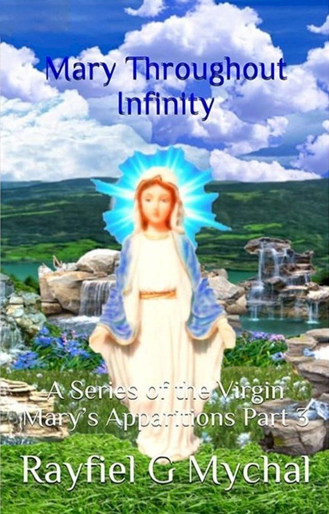  Mary Throughout Infinity(Kobo/電子書)