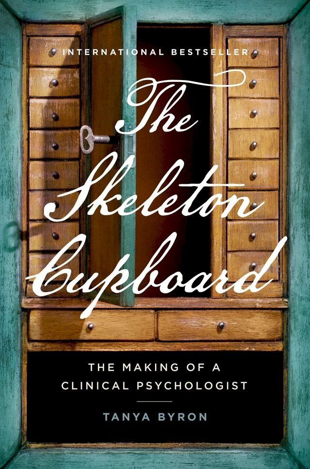  The Skeleton Cupboard: The Making of a Clinical Psychologist(Kobo/電子書)