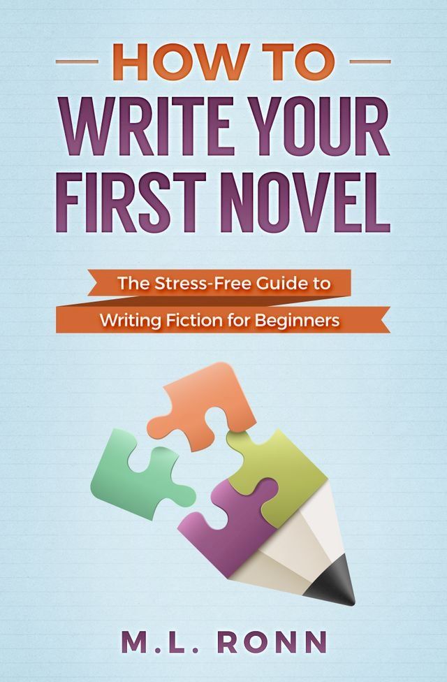  How to Write Your First Novel(Kobo/電子書)