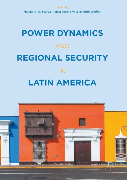 Power Dynamics and Regional Security in Latin America(Kobo/電子書)