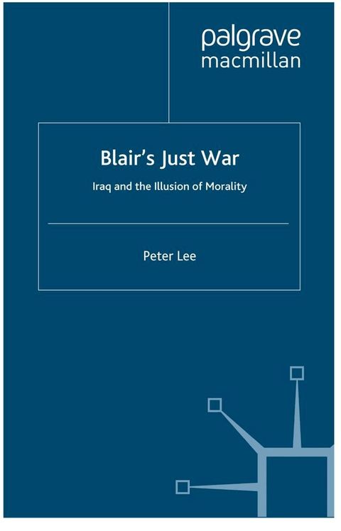 Blair's Just War(Kobo/電子書)