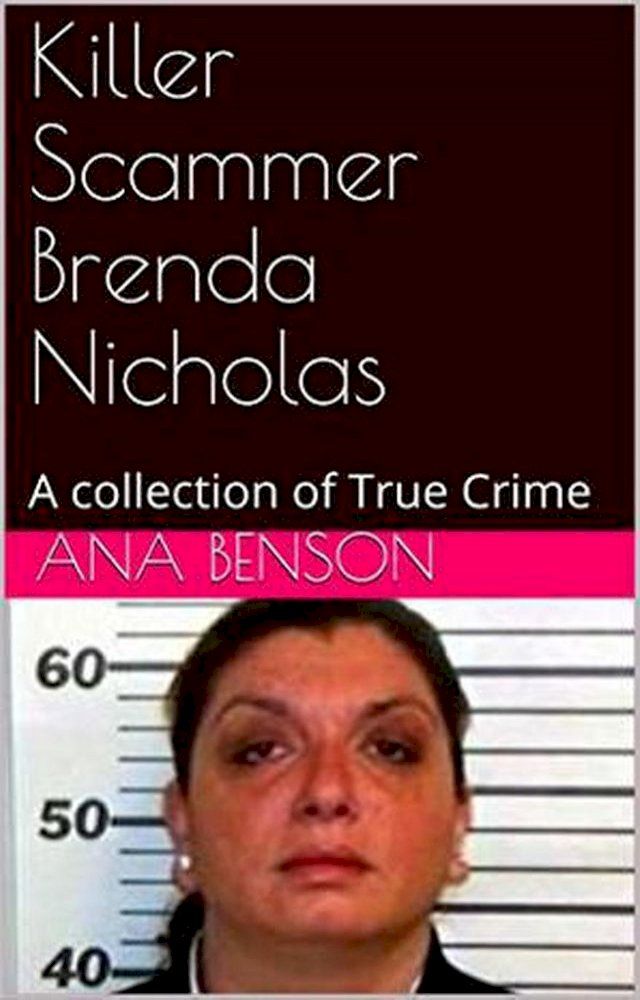  Killer Scammer Brenda Nicholas(Kobo/電子書)