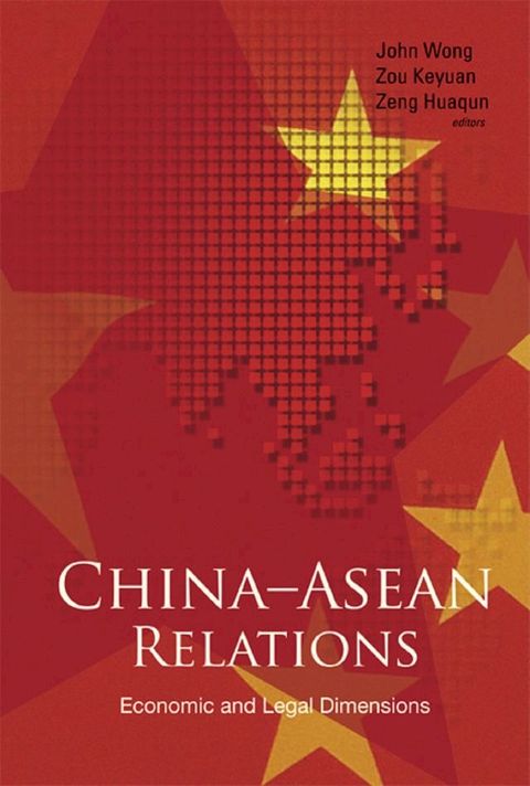 China-asean Relations: Economic And Legal Dimensions(Kobo/電子書)