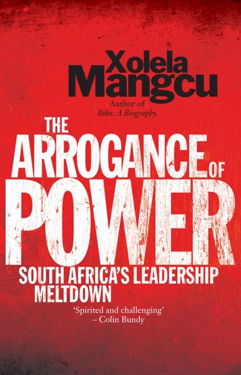 The Arrogance of Power(Kobo/電子書)