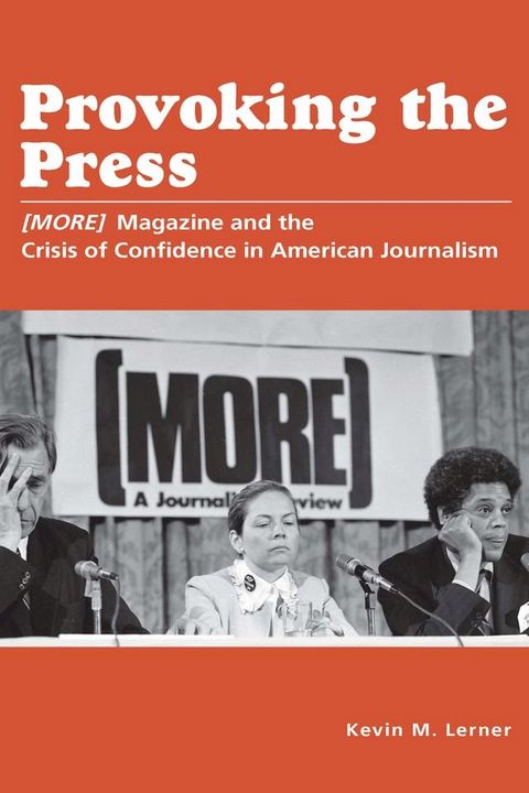 Provoking the Press(Kobo/電子書)