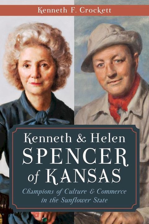 Kenneth & Helen Spencer of Kansas(Kobo/電子書)