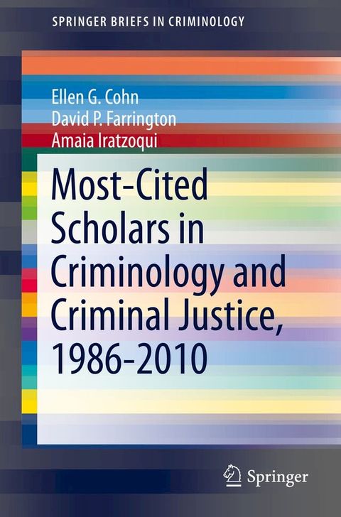 Most-Cited Scholars in Criminology and Criminal Justice, 1986-2010(Kobo/電子書)