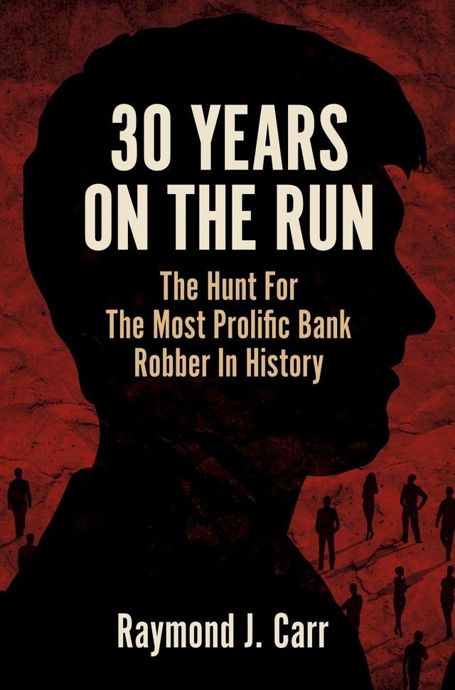  30 Years On The Run(Kobo/電子書)