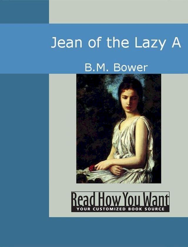  Jean Of The Lazy A(Kobo/電子書)