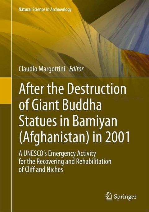 After the Destruction of Giant Buddha Statues in Bamiyan (Afghanistan) in 2001(Kobo/電子書)