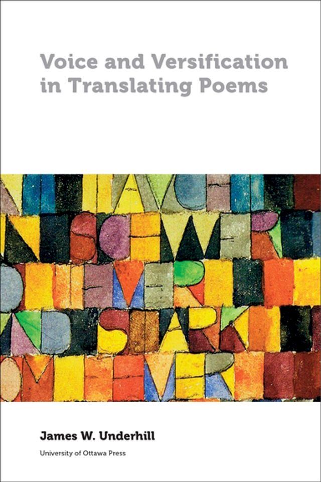  Voice and Versification in Translating Poems(Kobo/電子書)