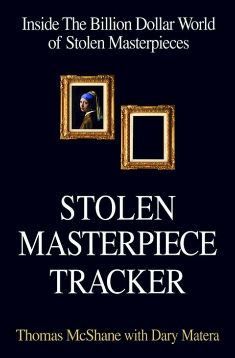 Stolen Masterpiece Tracker(Kobo/電子書)