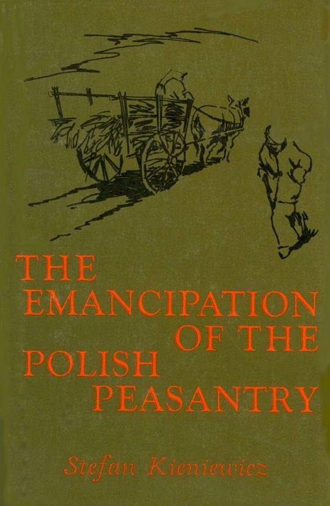 Emancipation of the Polish Peasantry(Kobo/電子書)