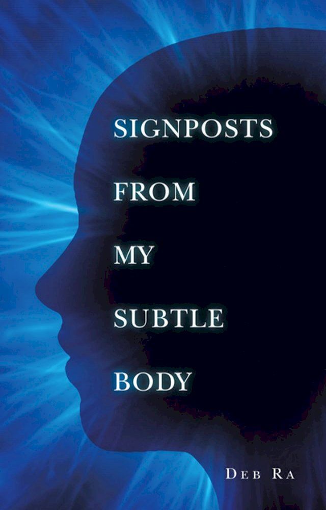  Signposts from My Subtle Body(Kobo/電子書)