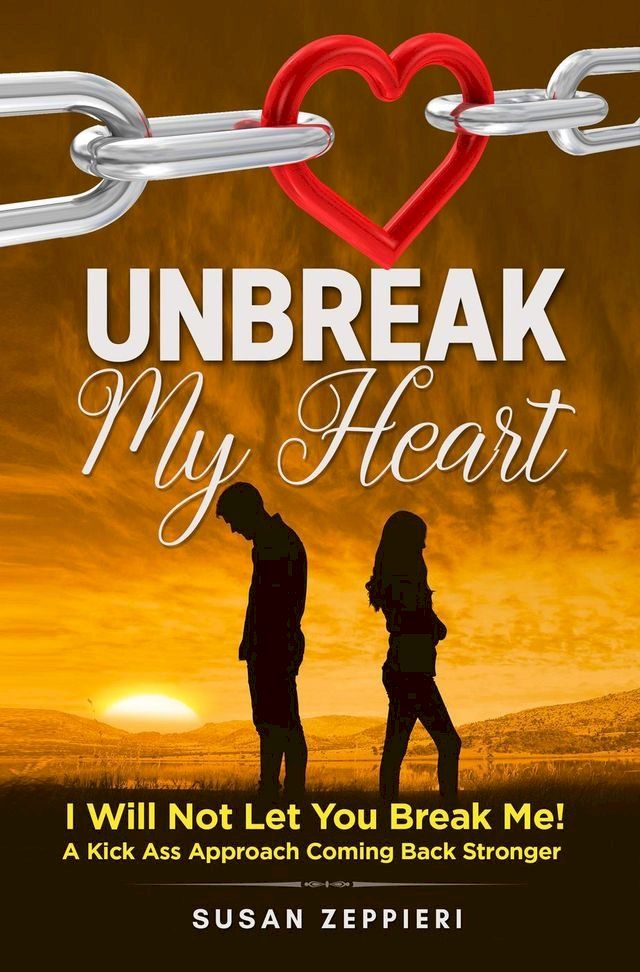  Unbreak My Heart(Kobo/電子書)