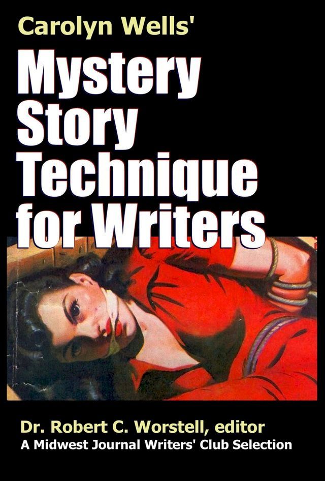  Mystery Story Technique for Writers(Kobo/電子書)