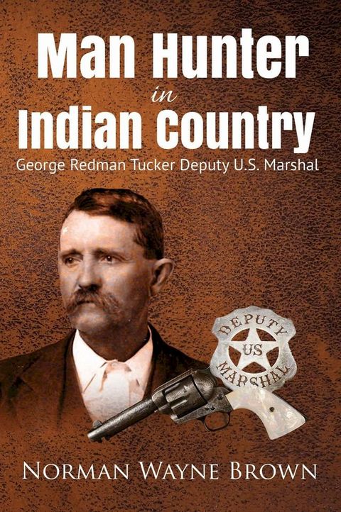 Man Hunter in Indian Country(Kobo/電子書)