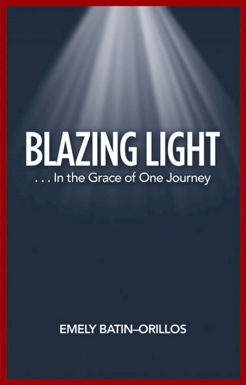 Blazing Light(Kobo/電子書)