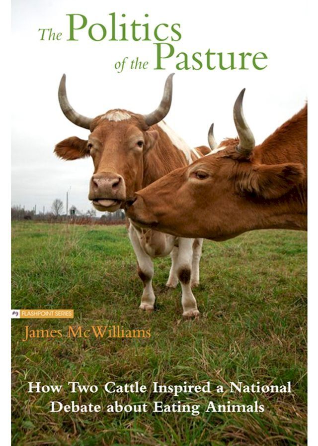  The Politics of the Pasture(Kobo/電子書)