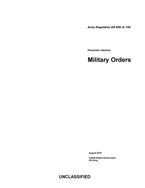 Army Regulation AR 600–8–105 Personnel General: Military Orders August 2019(Kobo/電子書)