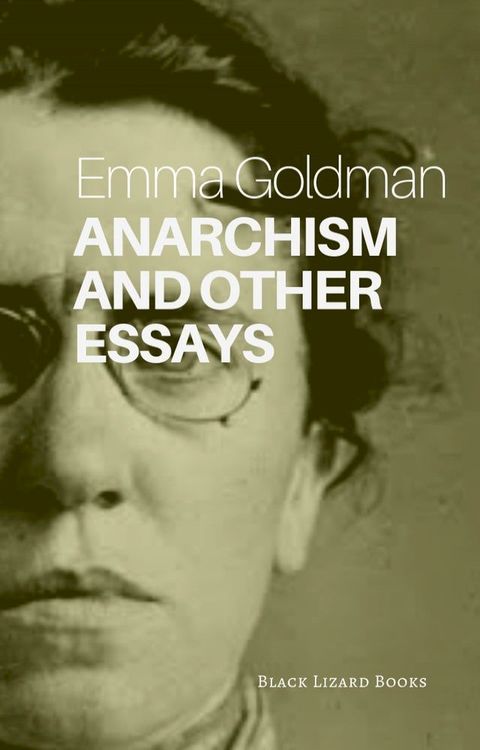 Anarchism and Other Essays(Kobo/電子書)