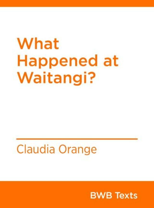  What Happened at Waitangi?(Kobo/電子書)